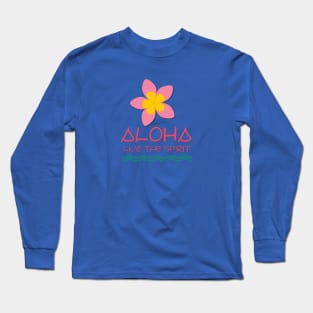 Aloha Live The Spirit Long Sleeve T-Shirt